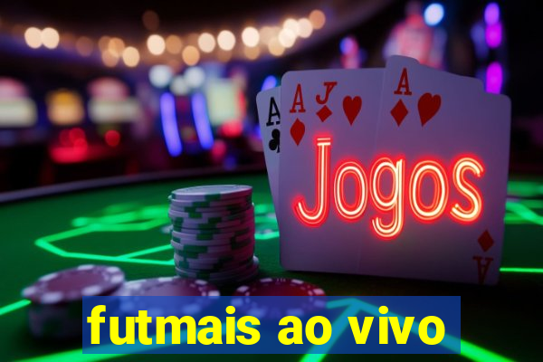 futmais ao vivo